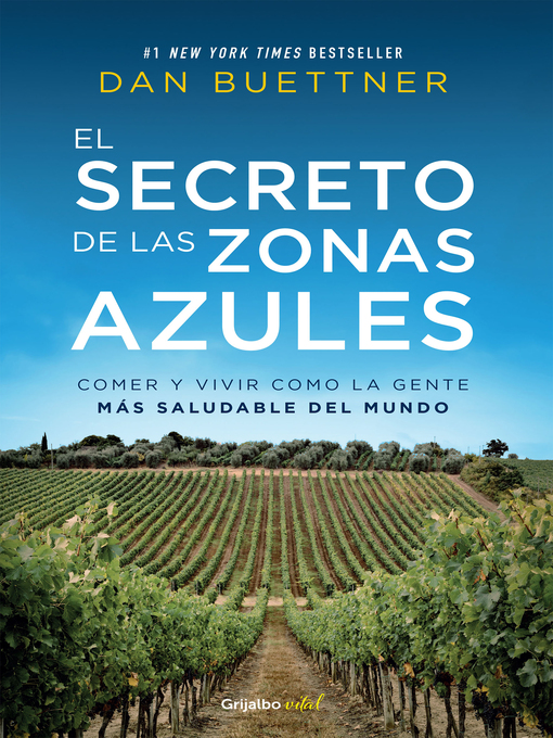 Title details for El secreto de las zonas azules by Dan Buettner - Available